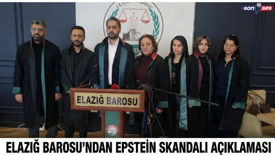 Elazığ Barosu’ndan Epstein Skandalı Açıklaması