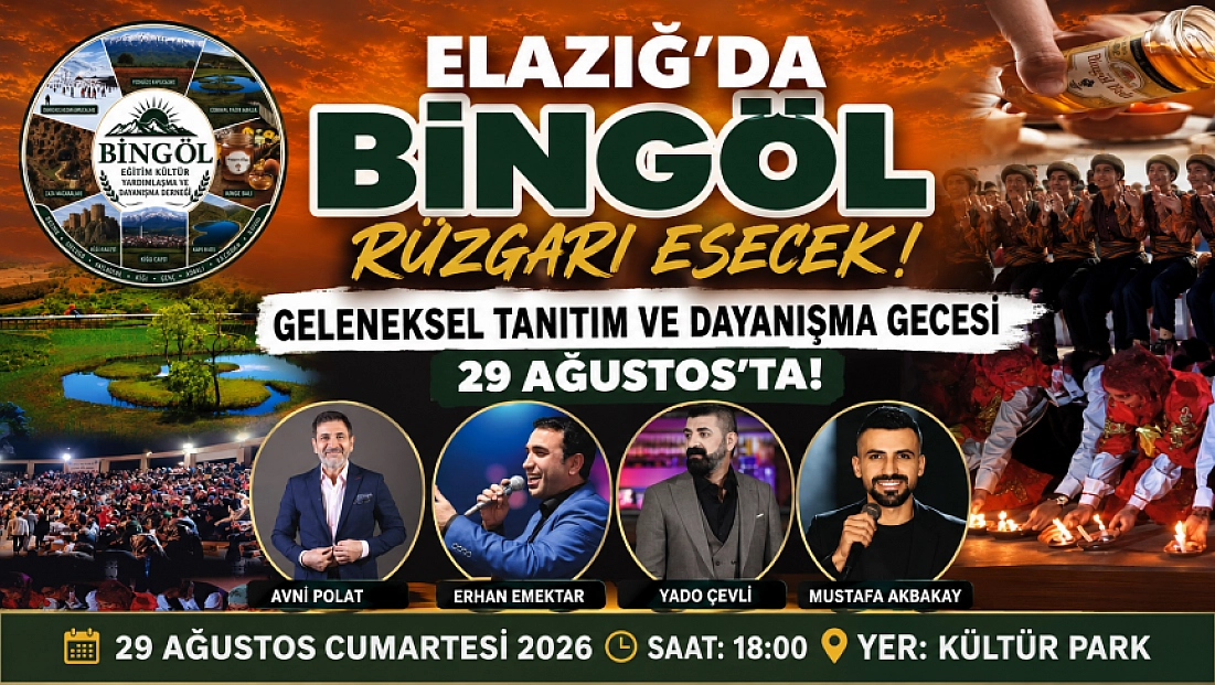 Elazığ'da Bingöl Rüzgarı Esecek: Geleneksel Tanıtım ve Dayanışma Gecesi 29 Ağustos'ta!