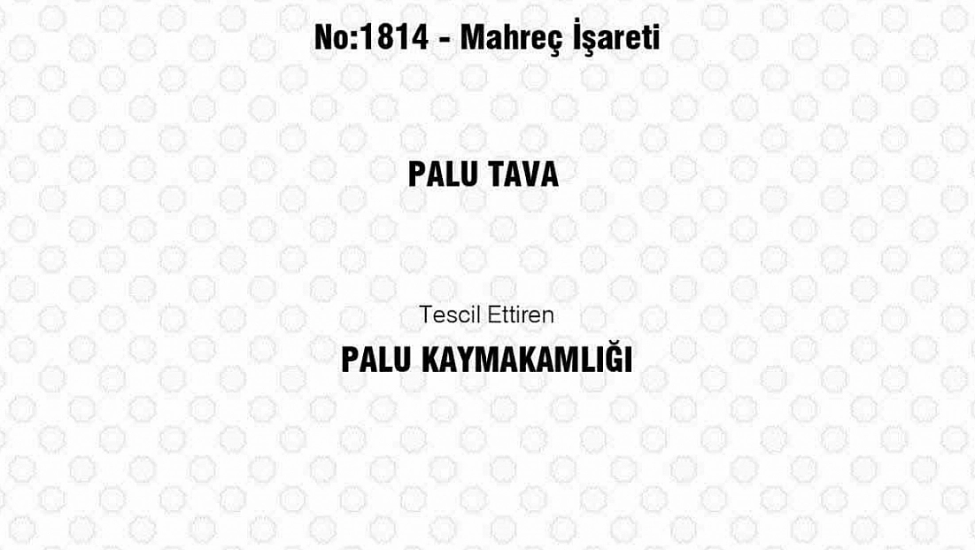 Palu Tava’ya Coğrafi İşaret Tescili