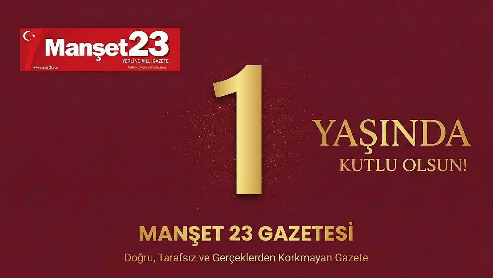 Manşet 23 Gazetesi 1 Yaşında