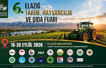 Elazığ'da Tarım, Hayvancılık ve Gıda Fuarı Gerçekleştirilecek