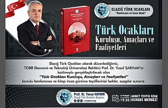 Elazığ'da Türk Ocakları'nın Kuruluşu ve Faaliyetleri Konuşulacak