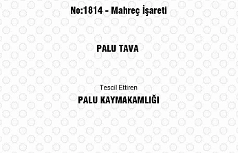 Palu Tava'ya Coğrafi İşaret Tescili