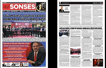 Sağlam Duruş, Cesur ve Kararlı Adımlarla Güçlü Bir Elazığ