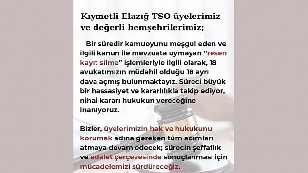 Ballıca'dan Elazığ TSO Üyelerine 'Resen Kayıt Silme' Açıklaması: '18 Ayrı Dava Açtık'