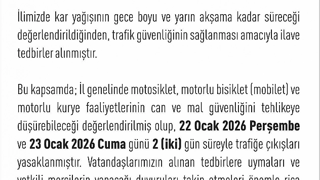 Elazığ'da motosiklet, mobilet ve motorlu kuryelerin trafiğe çıkışları yasaklandı