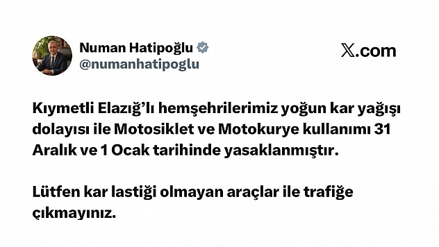 Elazığ'da motosiklet ve motokurye kullanımına yasak getirildi.
