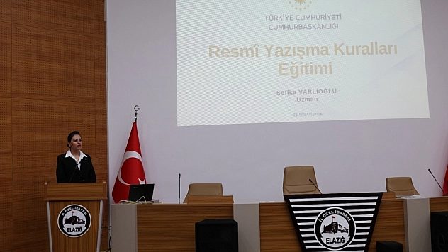 Elazığ'da Resmi Yazışma Kuralları Eğitimi Verildi