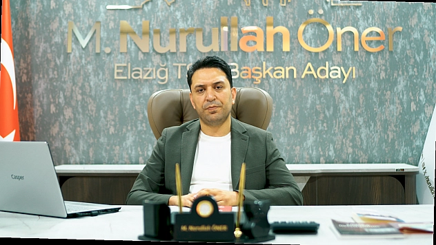 Elazığ TSO Başkan Adayı Nurullah Öner'den Şeffaflık Çağrısı: 'Talebimiz Polemik Değil!'