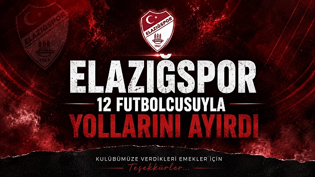 Elazığspor 12 Futbolcusuyla Yollarını Ayırdı
