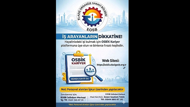 OSBİK Kariyer: Elazığ'ın Geleceği İçin Yeni Nesil İstihdam Seferberliği