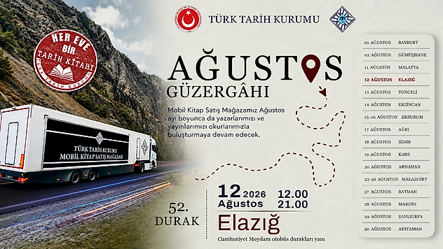 Türk Tarih Kurumu Mobil Kitap Mağazası 12 Ağustos'ta Elazığ'da