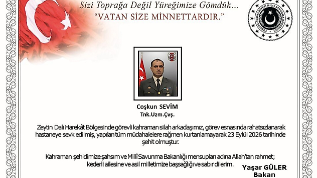 Zeytin Dalı Harekât Bölgesi'nden Acı Haber: Uzman Çavuş Coşkun Sevim Şehit Oldu