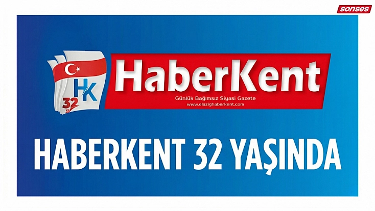 Haberkent Gazetesi 32. Yaşında