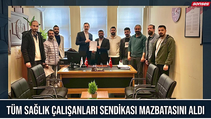 Tüm Sağlık Çalışanları Sendikası Mazbatasını Aldı