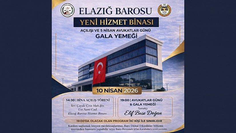 Elazığ Barosu Yeni Hizmet Binası Açılıyor