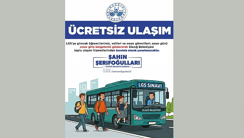 Elazığ Belediyesi'nden LGS'ye Girecek Öğrencilere Ücretsiz Ulaşım