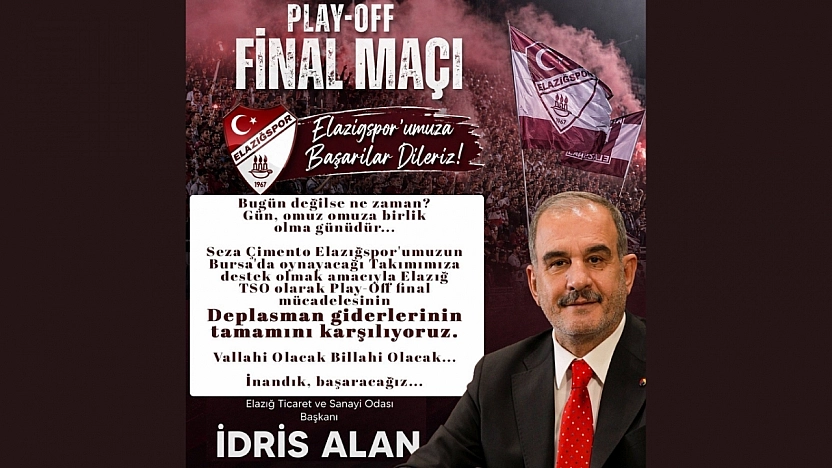 Başkan Alan'dan Elazığspora Deplasman Desteği