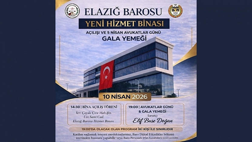 Elazığ Barosu Yeni Hizmet Binası Açılıyor