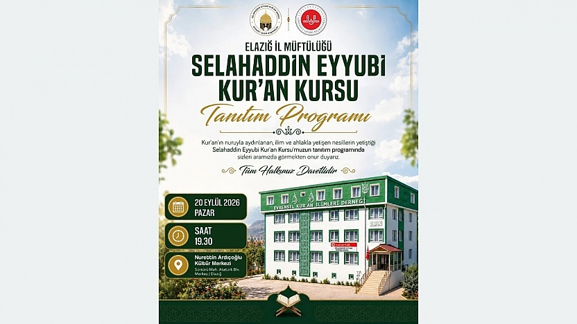 Elazığ'da Selahaddin Eyyubi Kur'an Kursu İçin Tanıtım Programı Düzenleniyor