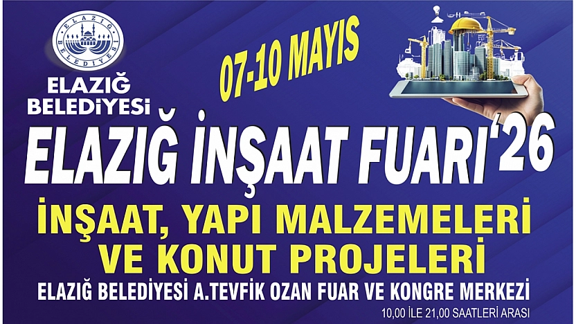 Elazığ İnşaat Fuarı Başlıyor