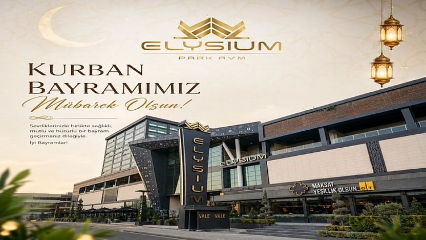 Elysium Park AVM'den Kurban Bayramı Tebrik Mesajı