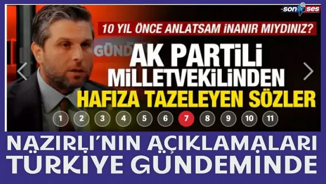 Nazırlı'nın Açıklamaları Türkiye Gündeminde