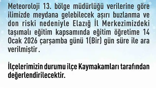 Elazığ'da Taşımalı Eğitime 1 Günlük Ara
