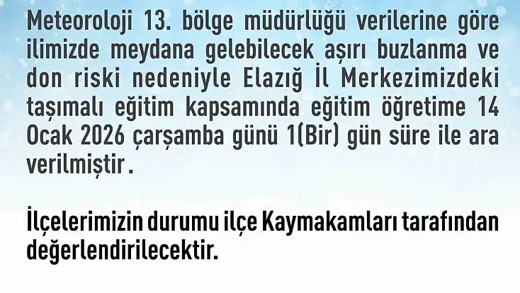 Elazığ'da Taşımalı Eğitime 1 Günlük Ara